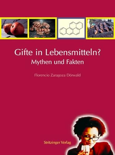 9783000187599: Gifte in Lebensmitteln?. Mythen und Fakten