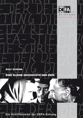 9783000187759: Eine kleine Geschichte der DEFA: Daten, Dokumente, Erinnerungen (Livre en allemand)