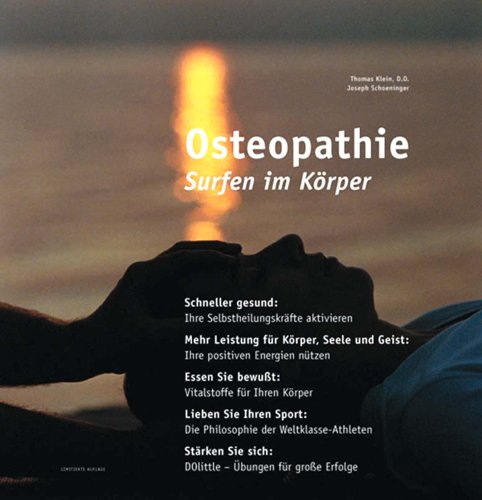 Osteopathie - Surfen im KÃ¶rper (9783000196928) by Joseph Schoeninger