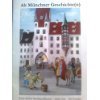 Beispielbild fr Alt Mnchner Geschichte(n): Von der Grndung Mnchens. Eine kleine Stadtgeschichte - nicht nur - fr Kinder zum Verkauf von medimops