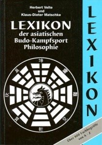 9783000205231: Lexikon der asiatischen Budo-Kampfsport-Philosophie - Velte, Herbert