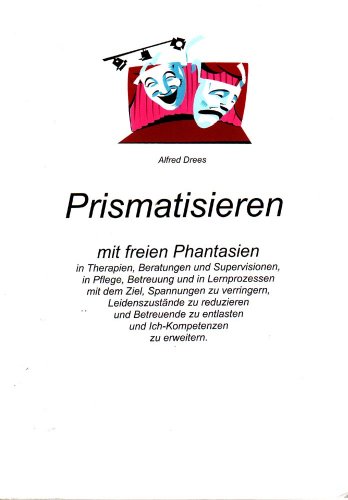 Beispielbild fr Prismatisieren: Mit freien Phantasien zum Verkauf von Buchhandlung Loken-Books