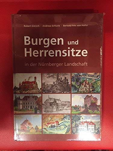 9783000206771: burgen-und-herrensitze-in-der-nurnberger-landschaft-ein-historisches-handbuch-nach-vorarbeiten-von-gustav-voit