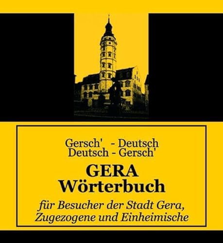 9783000210228: Gera Wrterbuch: Gersch-Deutsch' / Deutsch Gersch'