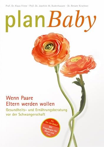 9783000214073: PlanBaby: Wenn Paare Eltern werden wollen - Mit Fragebogen fr Mann und Frau