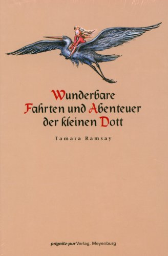 Stock image for Wunderbare Fahrten und Abenteuer der kleinen Dott for sale by medimops