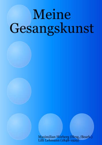 Stock image for Meine Gesangskunst (German Edition) for sale by GF Books, Inc.