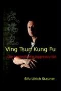 Beispielbild fr Ving Tsun Kung Fu zum Verkauf von medimops