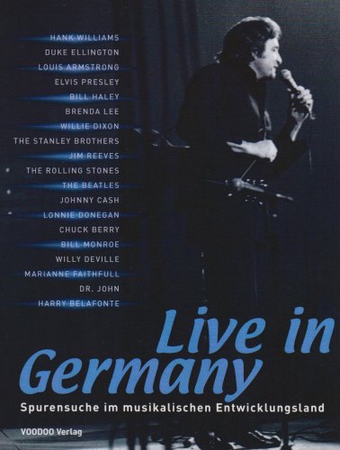 Live in Germany - Spurensuche im musikalischen Entwicklungsland - Bloemeke Rüdiger (Hrsg.)