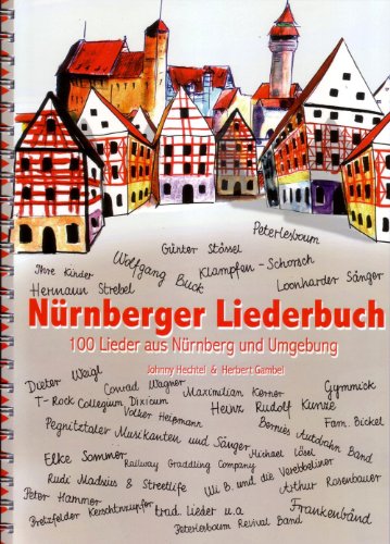 9783000290930: Nrnberger Liederbuch: 100 Lieder aus Nrnberg und Umgebung