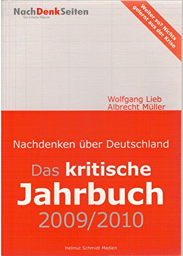 Beispielbild fr Das kritische Jahrbuch 2009/2010: Nachdenken ber Deutschland zum Verkauf von medimops