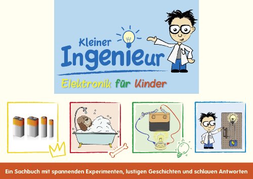 Stock image for Kleiner Ingenieur: Elektronik fr Kinder for sale by medimops