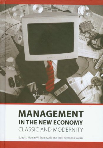 9783000301704: Management in the new economy: Classic and modernity