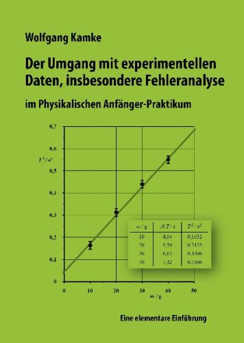 9783000316203: Der Umgang mit experimentellen Daten, insbesondere Fehleranalyse, im physikalischen Anfnger-Praktikum: Eine elementare Einfhrung