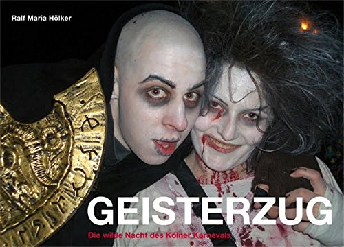 9783000324598: Geisterzug - Die wilde Nacht des Klner Karnevals