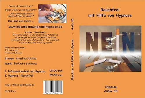 Rauchfrei mit Hilfe von Hypnose : (Audio-CD) - Angelina Schulze
