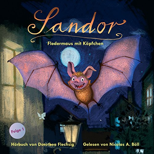 Beispielbild fr Sandor 01 - Fledermaus mit Kpfchen zum Verkauf von medimops