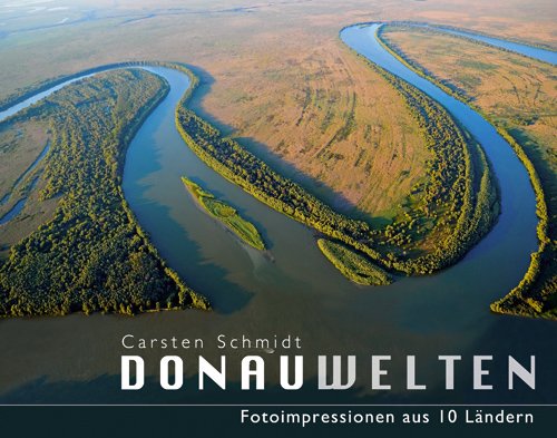 Beispielbild fr Donauwelten: Fotoimpressionen aus 10 Lndern zum Verkauf von medimops