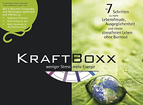 9783000361470: KraftBoxx - Weniger Stress - mehr Energie: In 7 Schritten zu mehr Lebensfreude, Ausgeglichenheit und einem stressfreien Leben ohne Burnout. Chiemsee Denkzeuge - vom Denken zum Tun