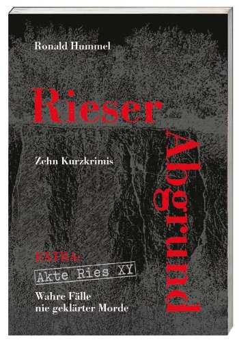 Stock image for Rieser Abgrund: Zehn Kurzkrimis for sale by medimops