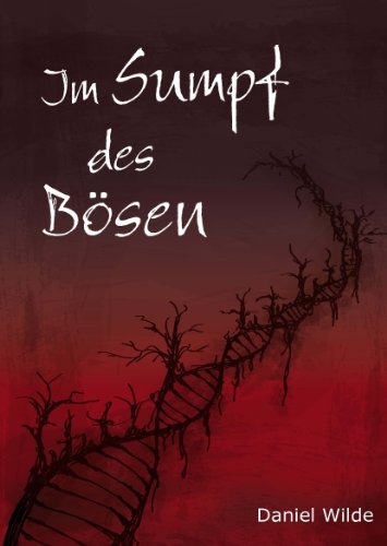 9783000373633: Wilde, D: Im Sumpf des Bsen