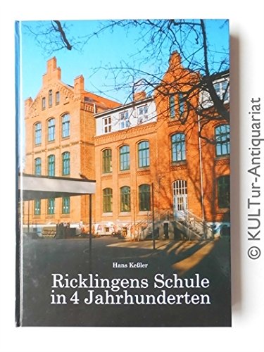 Beispielbild fr Ricklingens Schule in 4 Jahrhunderten zum Verkauf von medimops