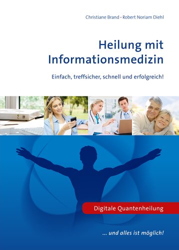 9783000419515: Heilung mit Informationsmedizin