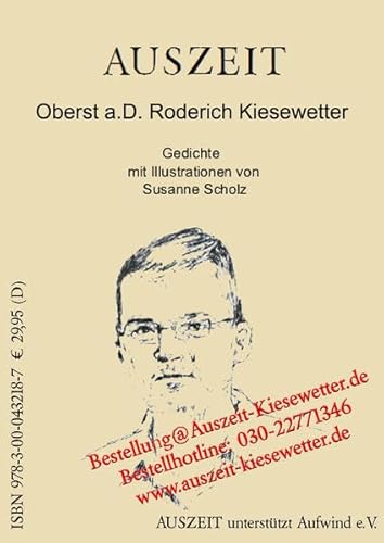 9783000432187: AUSZEIT: Roderich Kiesewetter Gedichte mit Illustrationen