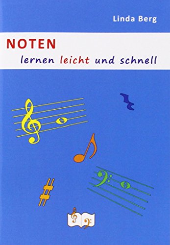 9783000444647: Noten lernen leicht und schnell: Das Buch fr Musikunterricht mit Noten in Violin- und Bassschlssel, Fragen und Antworten, Erklrungen und zahlreichen Abbildungen.