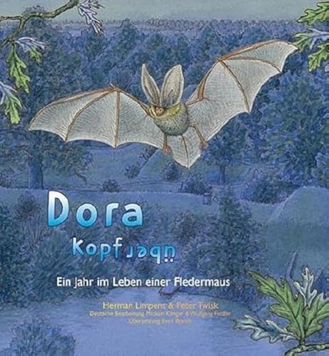 9783000445781: Dora kopfber: Ein Jahr im Leben einer Fledermaus