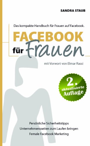 Facebook für Frauen - Sandra Staub, Elmar Rassi