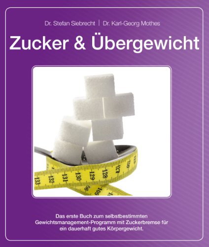 Stock image for Zucker und bergewicht for sale by medimops