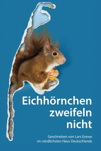 Beispielbild fr Eichhrnchen zweifeln nicht zum Verkauf von medimops