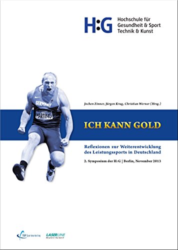 Imagen de archivo de ICH KANN GOLD - Reflexionen zur Weiterentwicklung des Leistungssports in Deutschland a la venta por medimops