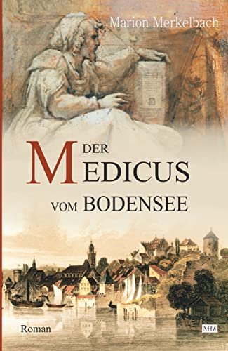 Stock image for Der Medicus vom Bodensee for sale by medimops