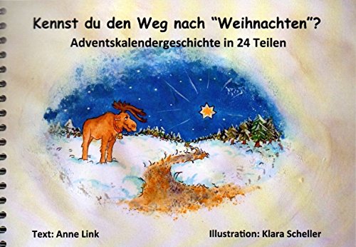 9783000464393: Kennst du den Weg nach "Weihnachten"?