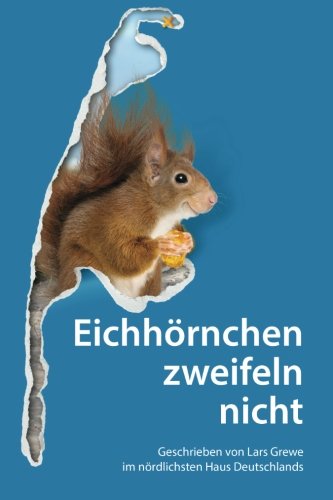 9783000466014: Eichhrnchen zweifeln nicht