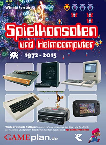 Spielkonsolen & Heimcomputer 1972-2015 - Winnie Forster