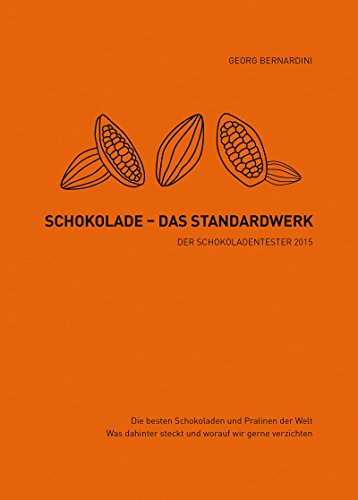 Imagen de archivo de Schokolade - Das Standardwerk: Der Schokoladentester 2015 a la venta por medimops