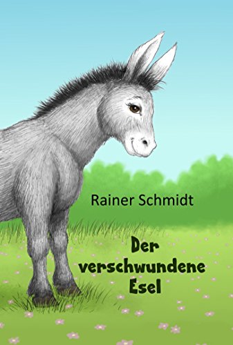 Stock image for Der verschwundene Esel for sale by medimops