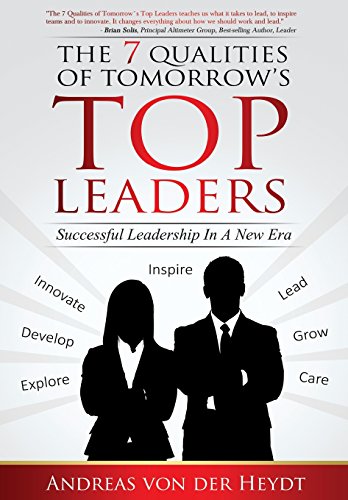 Beispielbild fr The 7 Qualities of Tomorrow?s Top Leaders: Successful Leadership in a New Era zum Verkauf von SecondSale