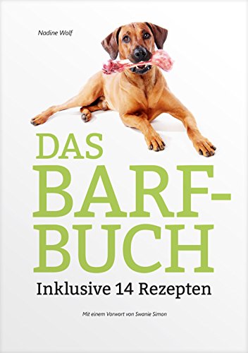 Imagen de archivo de Das BARF-Buch: Inklusive 14 Rezepten a la venta por medimops