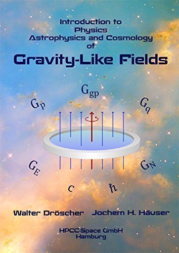 9783000506246: Astrophysics and Cosmology of Gravity-Like Fields