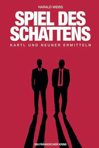 Beispielbild fr Spiel des Schattens: Kartl und Neuner ermitteln zum Verkauf von medimops