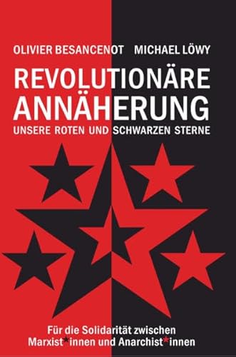 Stock image for Revolutionre Annherung - Unsere roten und schwarzen Sterne for sale by Der Ziegelbrenner - Medienversand