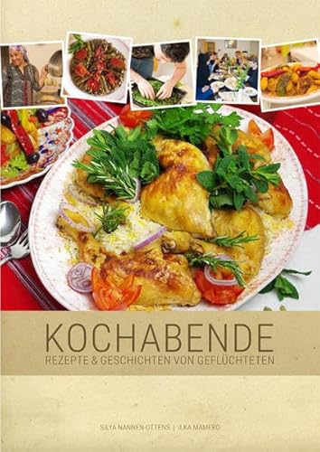 Stock image for Kochabende: Rezepte & Geschichten von Geflchteten for sale by medimops