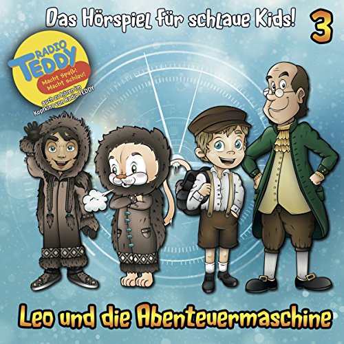 9783000547898: Leo und die Abenteuermaschine Folge 3: Das Hrspiel fr schlaue Kids!