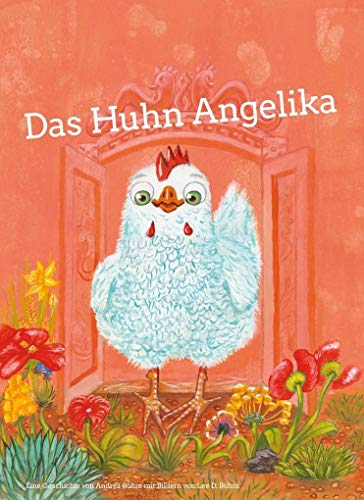 Stock image for Das Huhn Angelika for sale by medimops