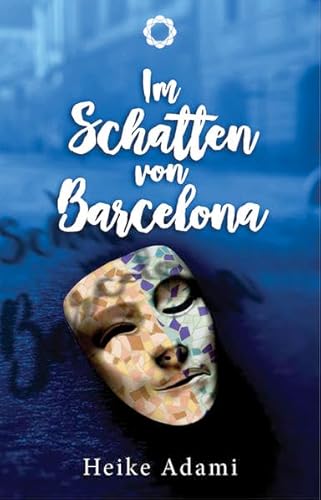 Stock image for Im Schatten von Barcelona for sale by medimops