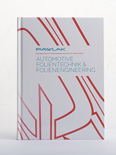 Stock image for Pawlak Automotive Folientechnik & Folienengineering for sale by medimops